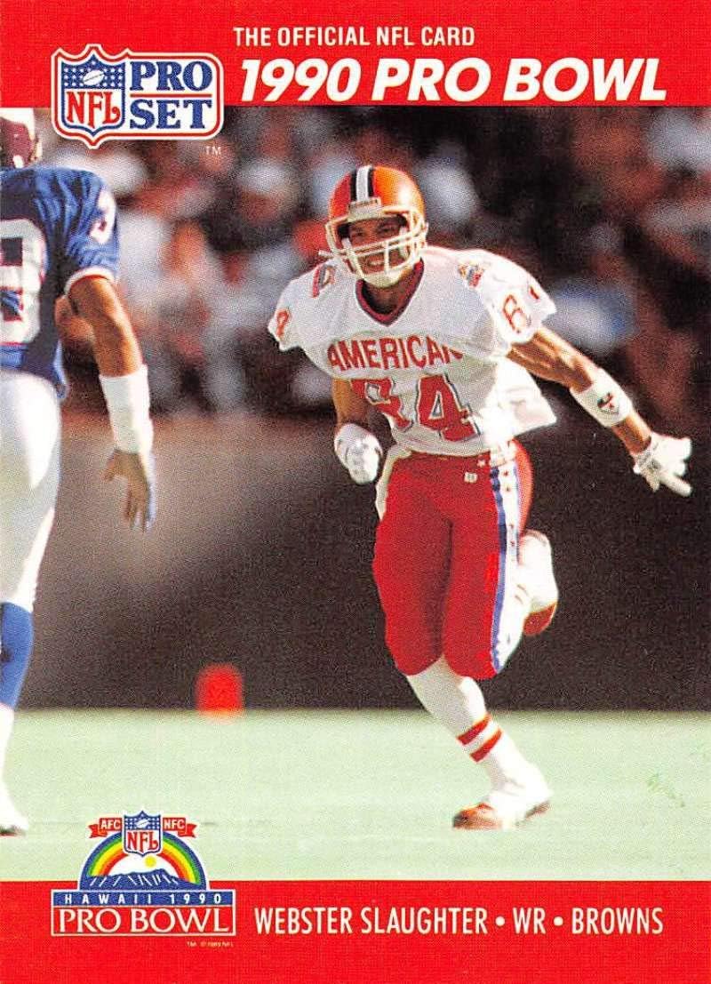 1990 Pro Set Football #370 Webster Slaughter Cleveland Browns Official NFL Trading Card (Stock Photo Shown, Near Mint or Better Condition)