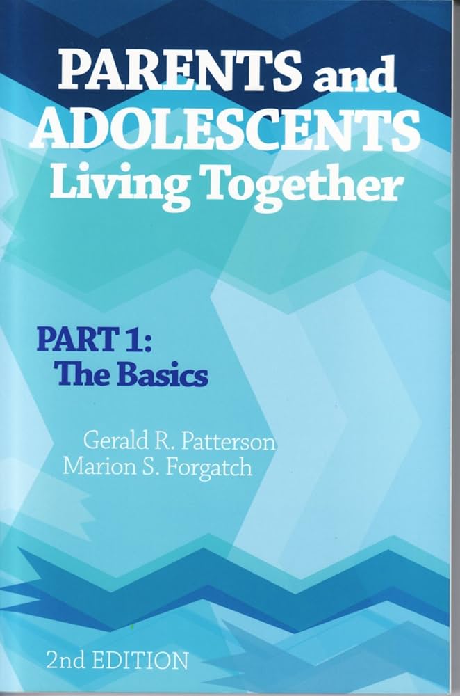 Parents And Adolescents Living Together: The Basics