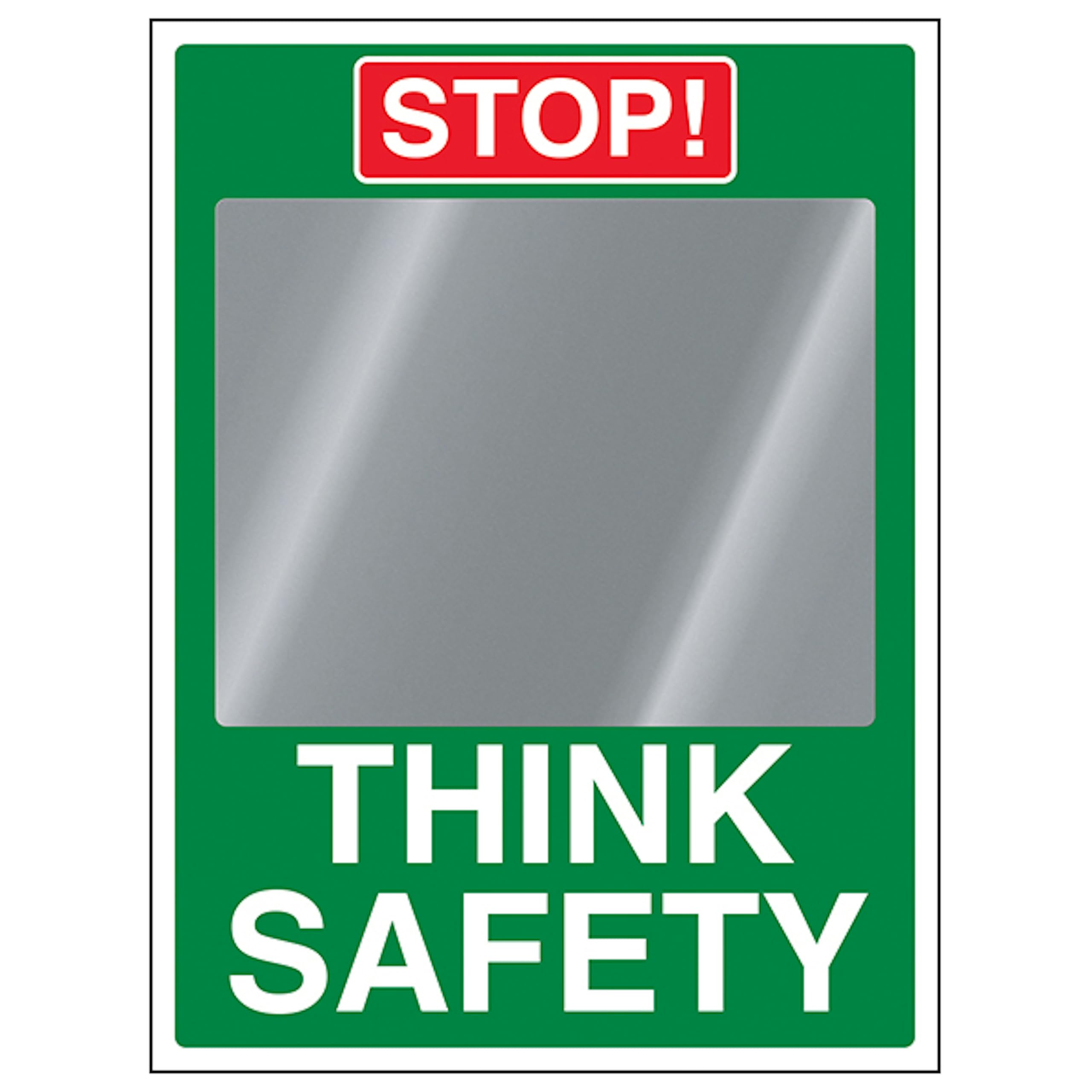 V Safety Stop! Think Safety 300 x 400 mm - Mirrored 2mm Rigid Plastic Safety Sign