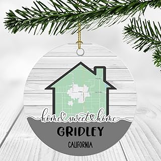 Home Sweet Home Gridley CA Ornament 2024 - New Home Gridley California Ornament City Map - Wedding, Housewarming Gift for Family, Friend Ornament 3Inch Plastic