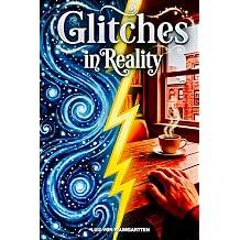 Glitches in Reality