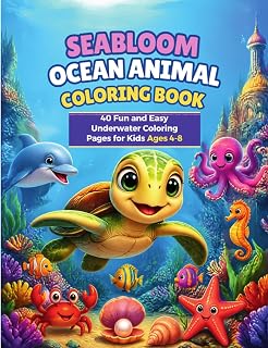 Seabloom Ocean Animal Coloring Book: 40 Fun and Easy Underwater Coloring Pages for Kids Ages 4–8