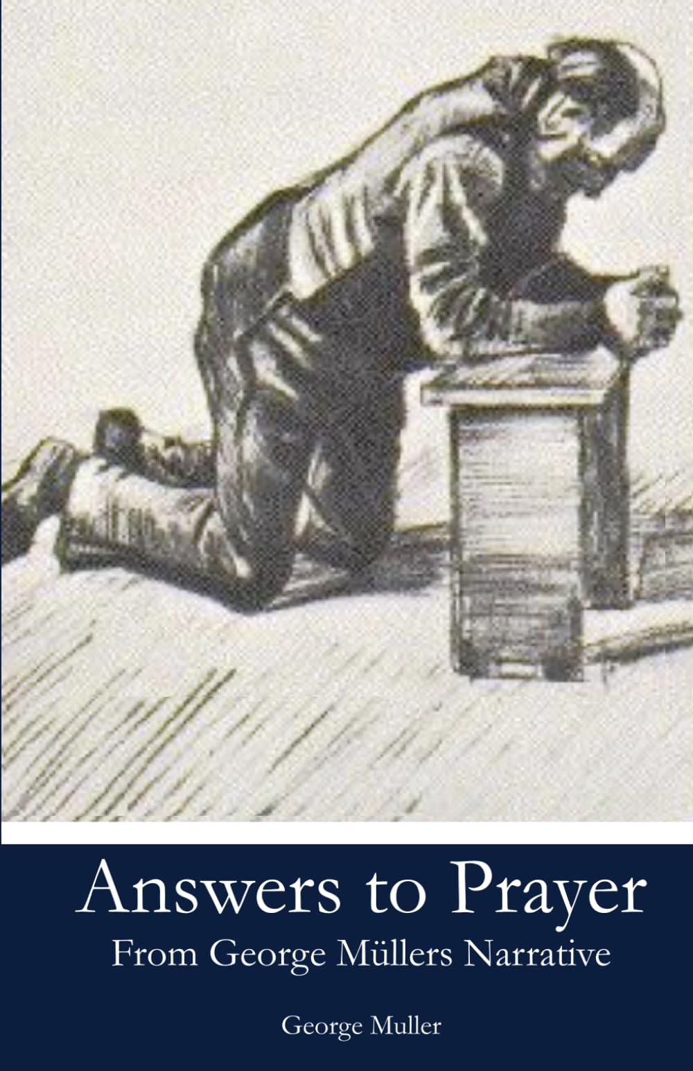 Answers to Prayer (Annotated): From George Müllers Narratives