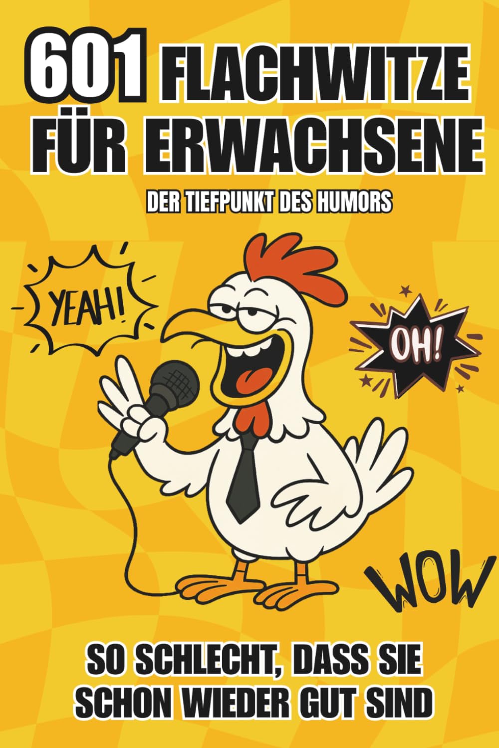 601 Flachwitze für Erwachsene: Die besten lustigen und schlechten Witze zum Ablachen – das perfekte Geschenk für Männer, Frauen, Freunde & Kollegen