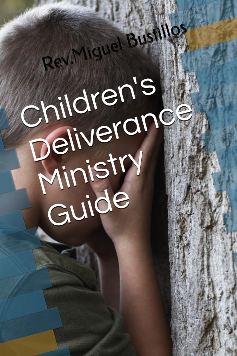 Children's Deliverance Ministry Guide