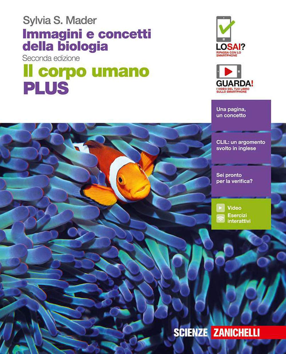 Immagini e concetti della biologia. Plus. Il corpo umano. Per le Scuole superiori. Con e-book. Con espansione online