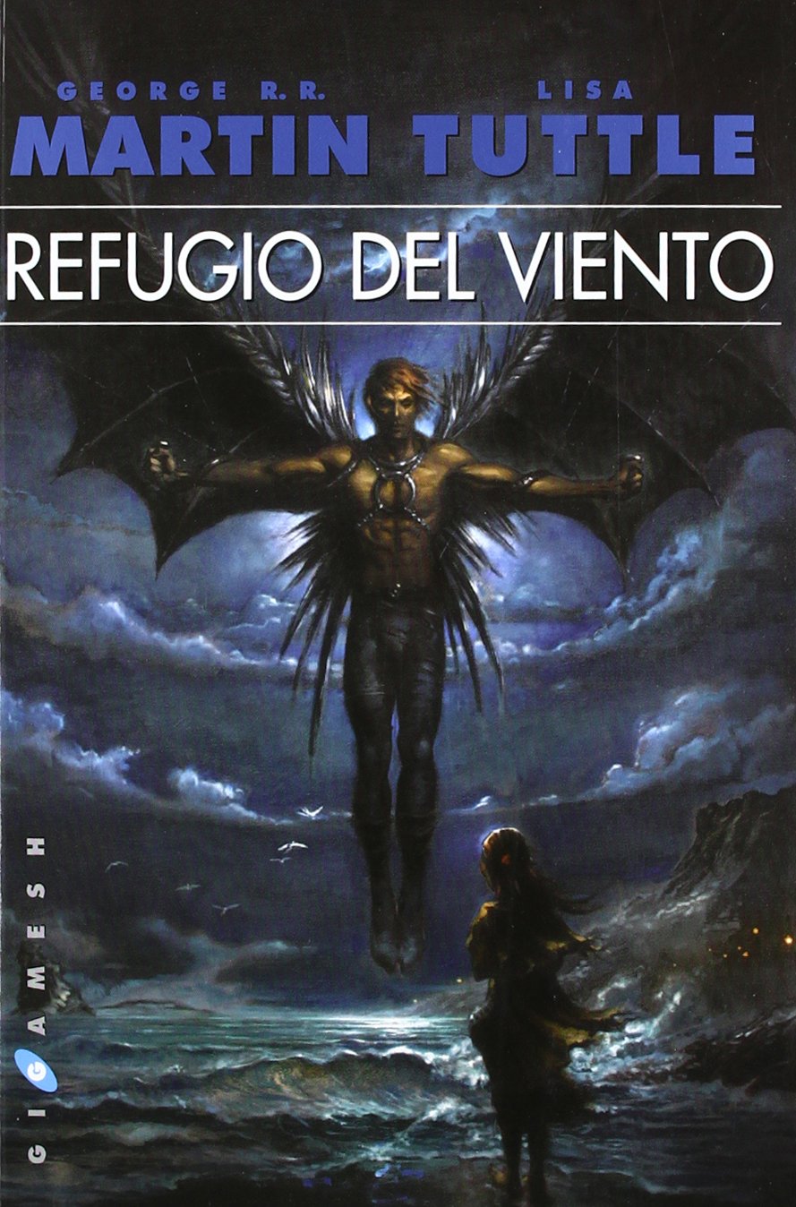 El Refugio del Viento — George R. R. Martin / Lisa Tuttle