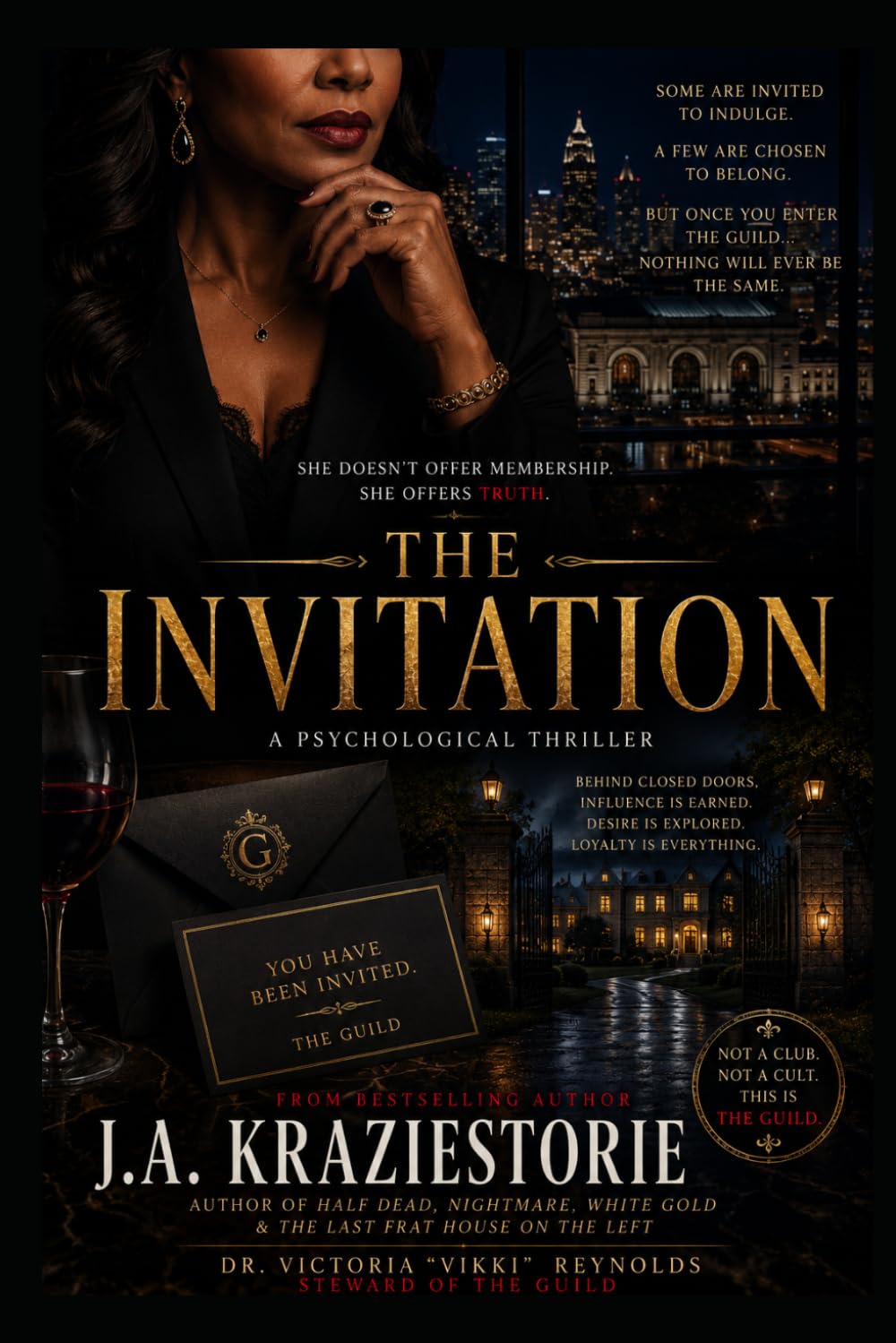 The Invitation: A Psychological Thriller