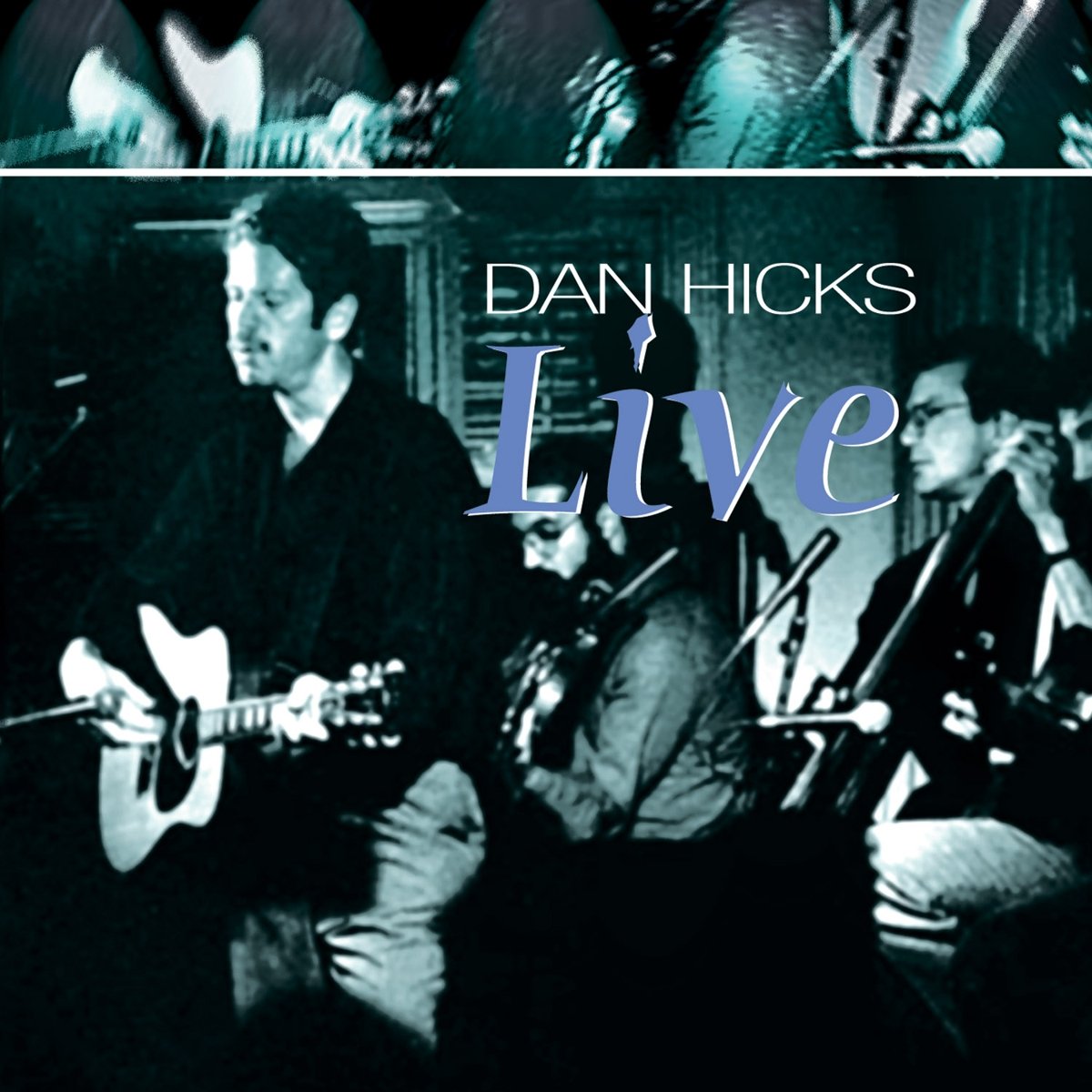 Dan Hicks Live CD New 824046404826