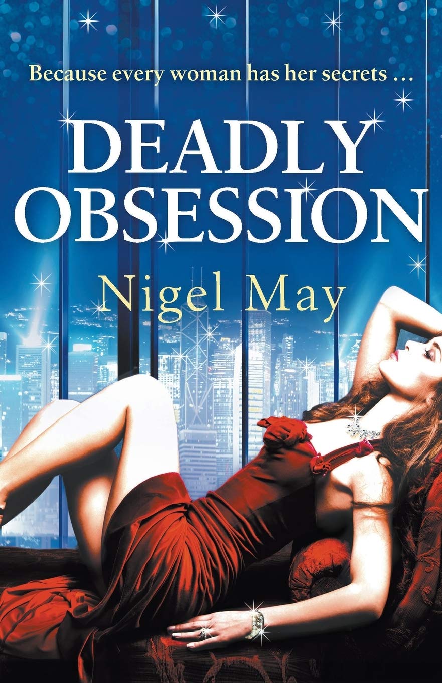 Deadly Obsession: A sexy, gripping suspense novel