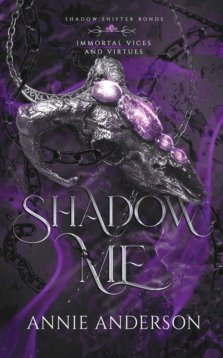 Shadow Me: A Gargoyle Shifter Romantasy: 2 (Immortal Vices and Virtues: Shadow Shifter Bonds)