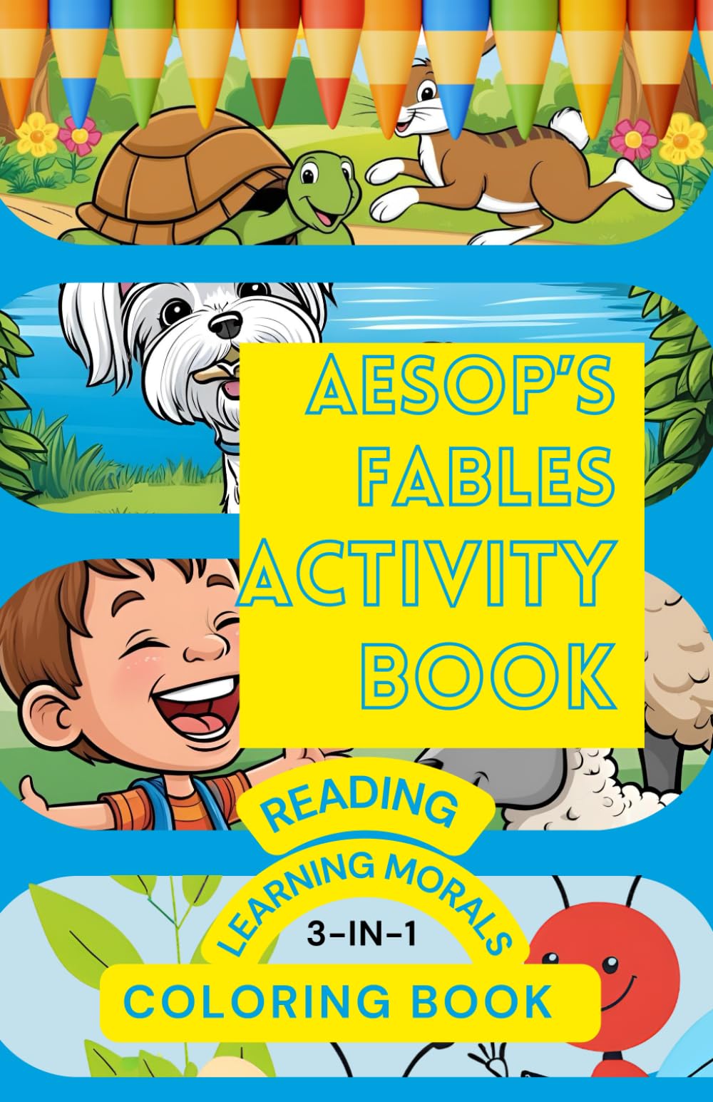 Aesop's fables activity book: 3 in 1. Reading, learning morals, coloring book