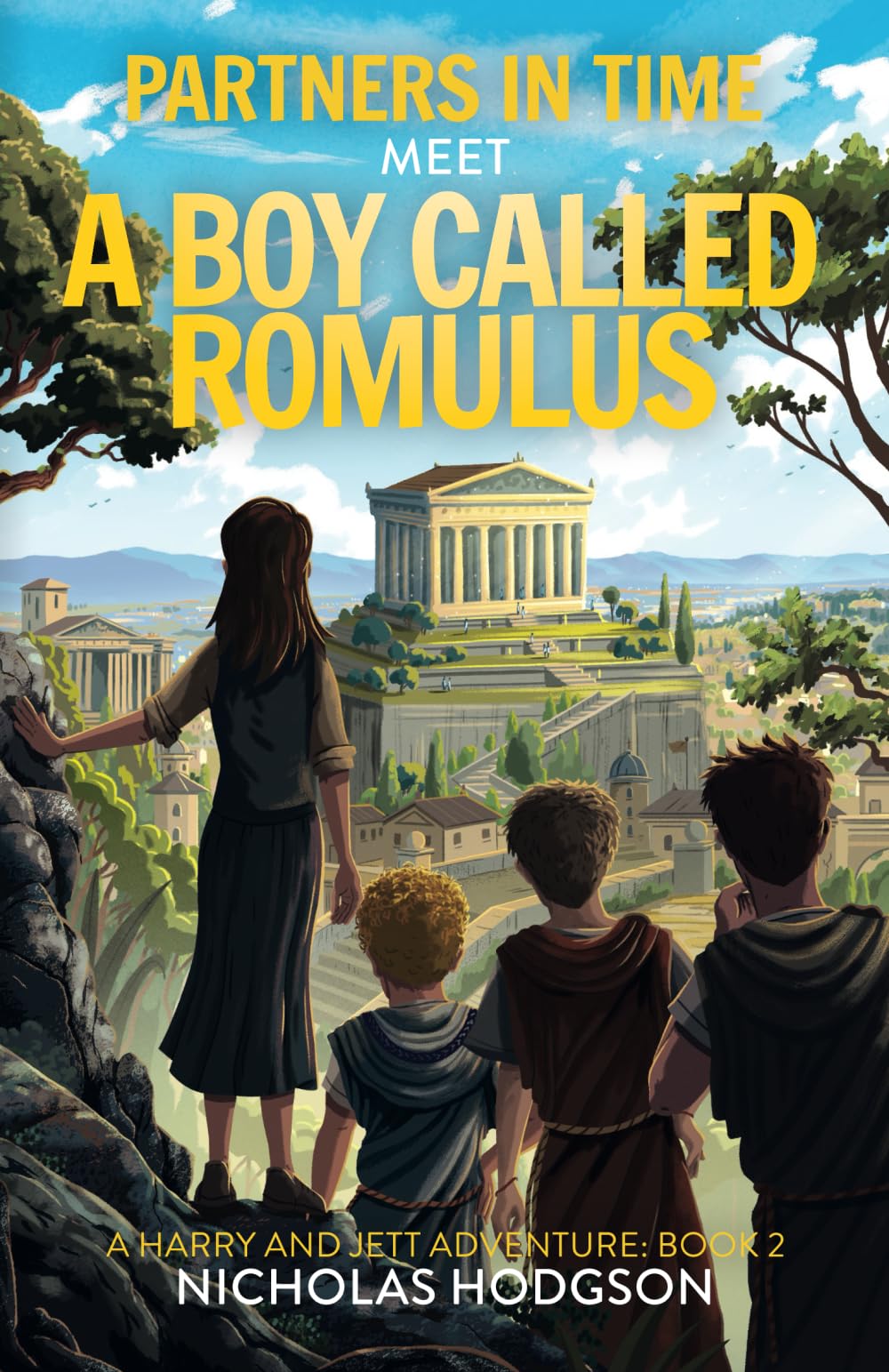 Partners in Time Meet A Boy Called Romulus: A Harry and Jett Adventure: Book 2