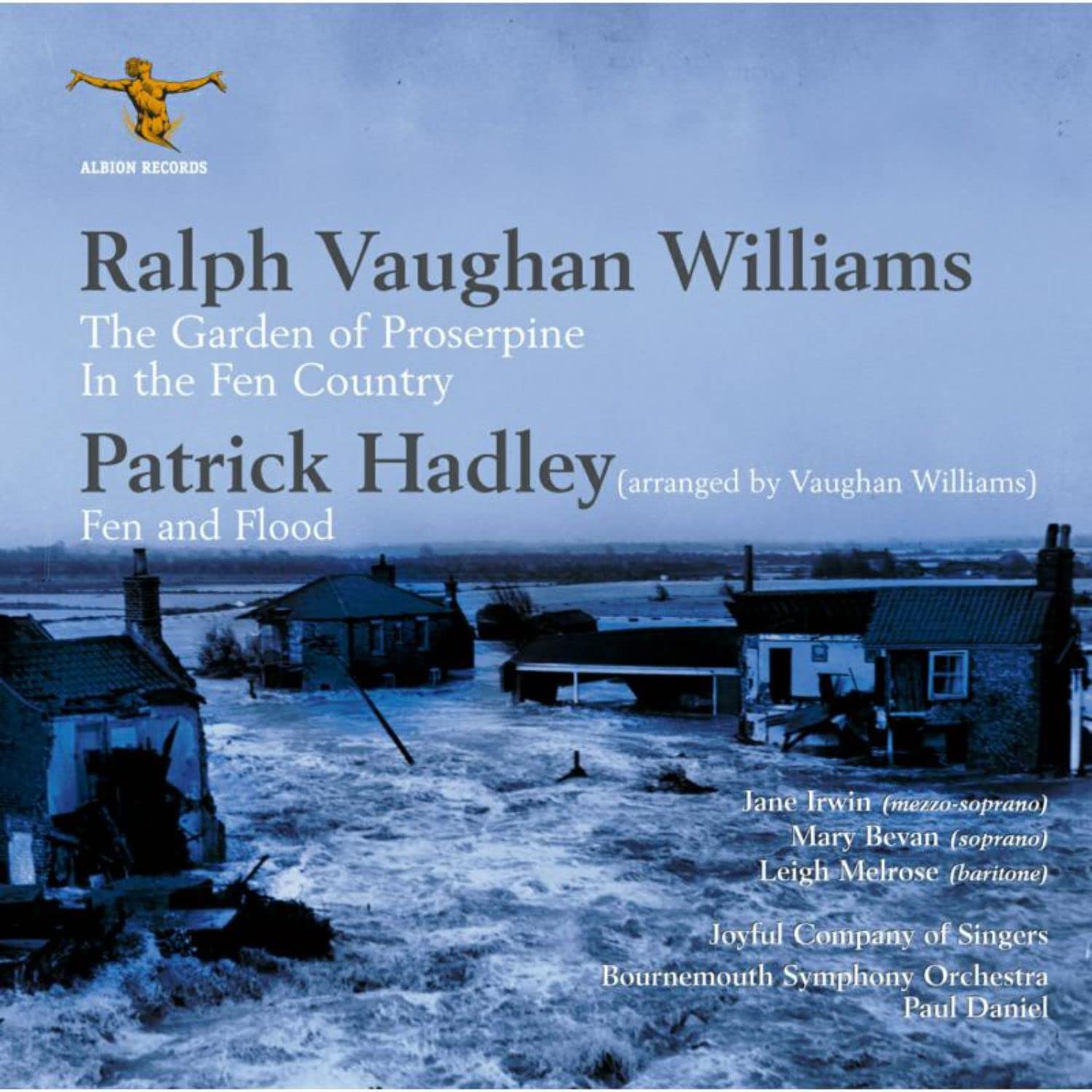 Ralph Vaughan Williams: The Garden of Proserpine; Patrick Hadley: Fen and Flood