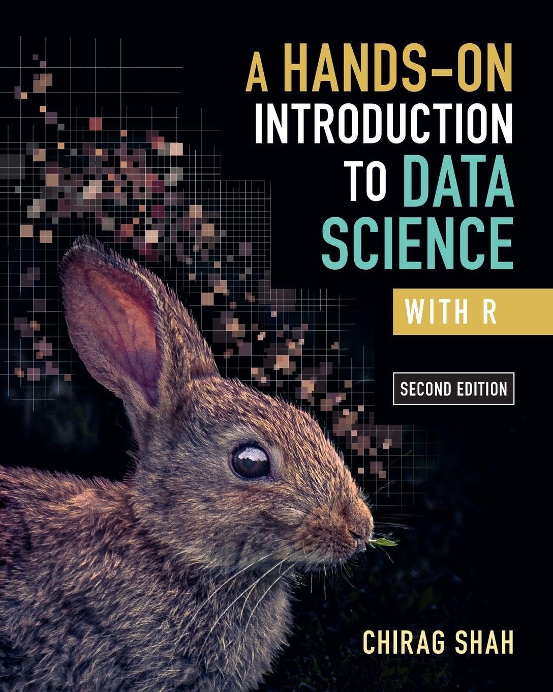 A HandsOn Introduction to Data Science with R by Chirag Shah PAPERBACK