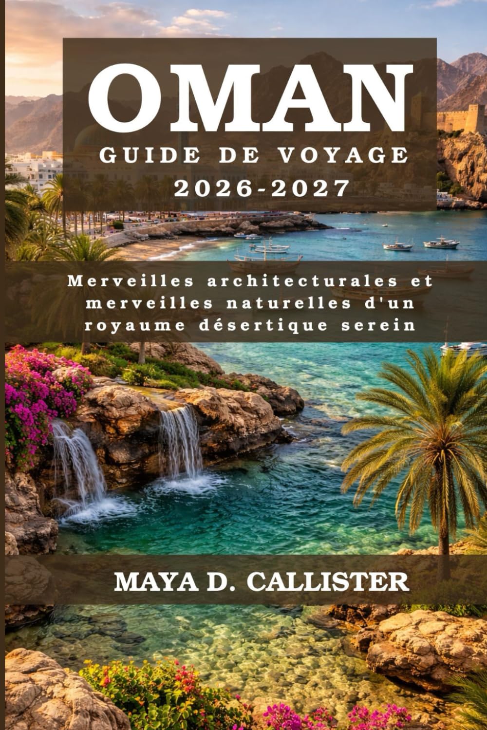 Oman Guide de voyage 2026-2027