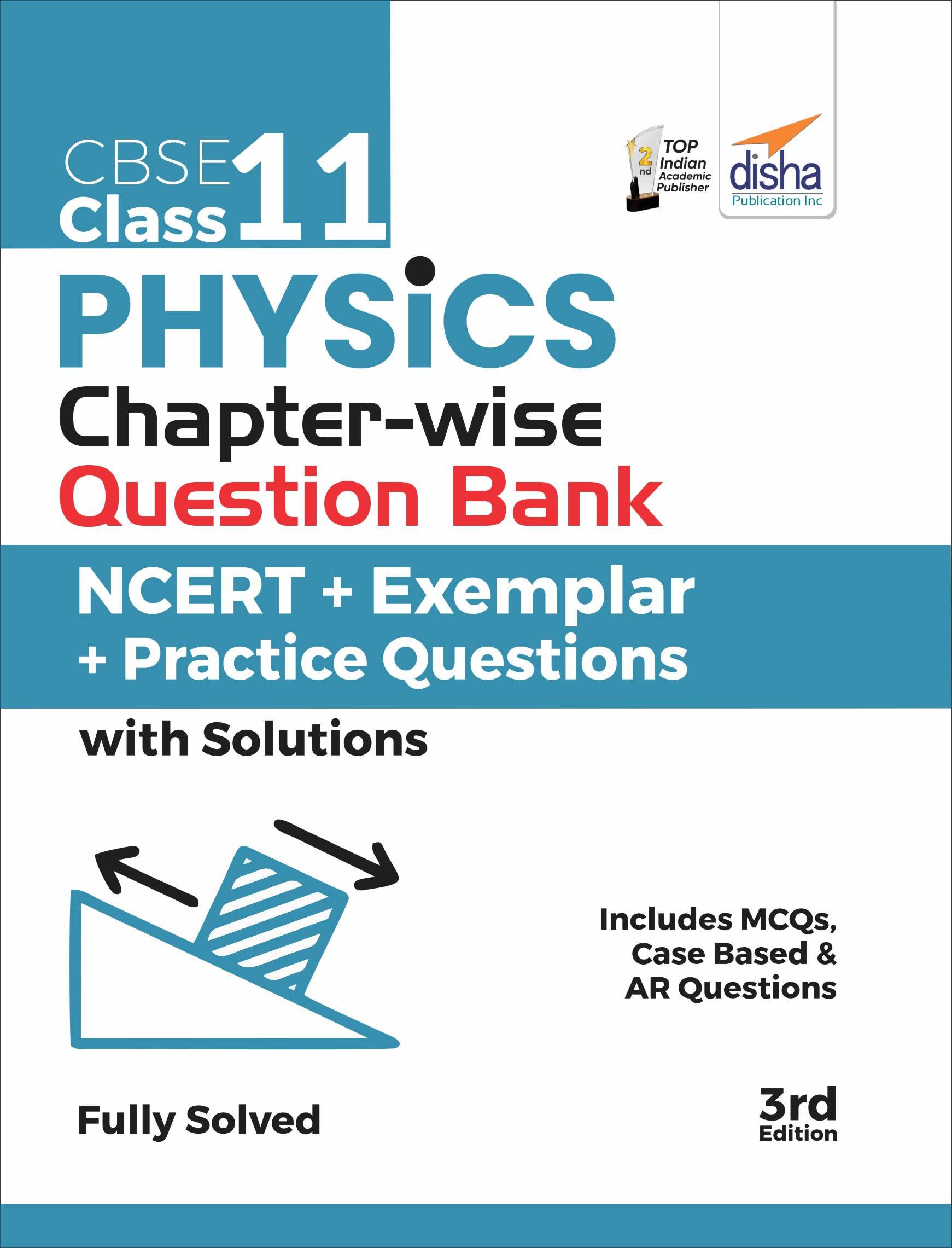CBSE Class 11 Physics Chapter-wise Question Bank - NCERT + Exemplar + Practice Questions with Solutions - 3rd Edition Paperback – 6 July 2022