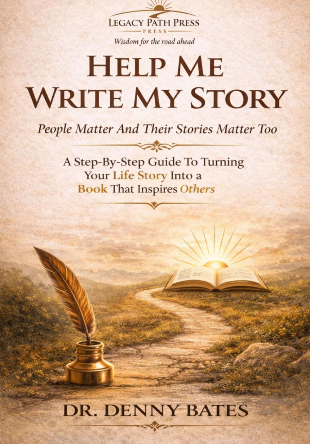 Help Me Write My Story: A Step By Step Guide To Turning Your Life Story Into A Book That Inspires Others