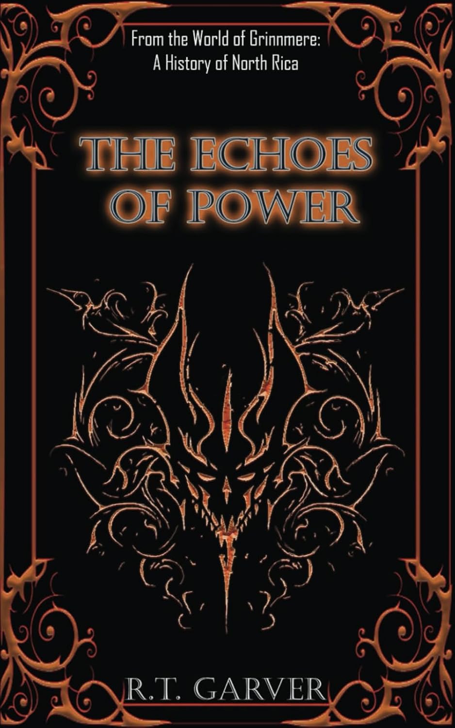 The Echoes of Power (A History Of Midgardum)