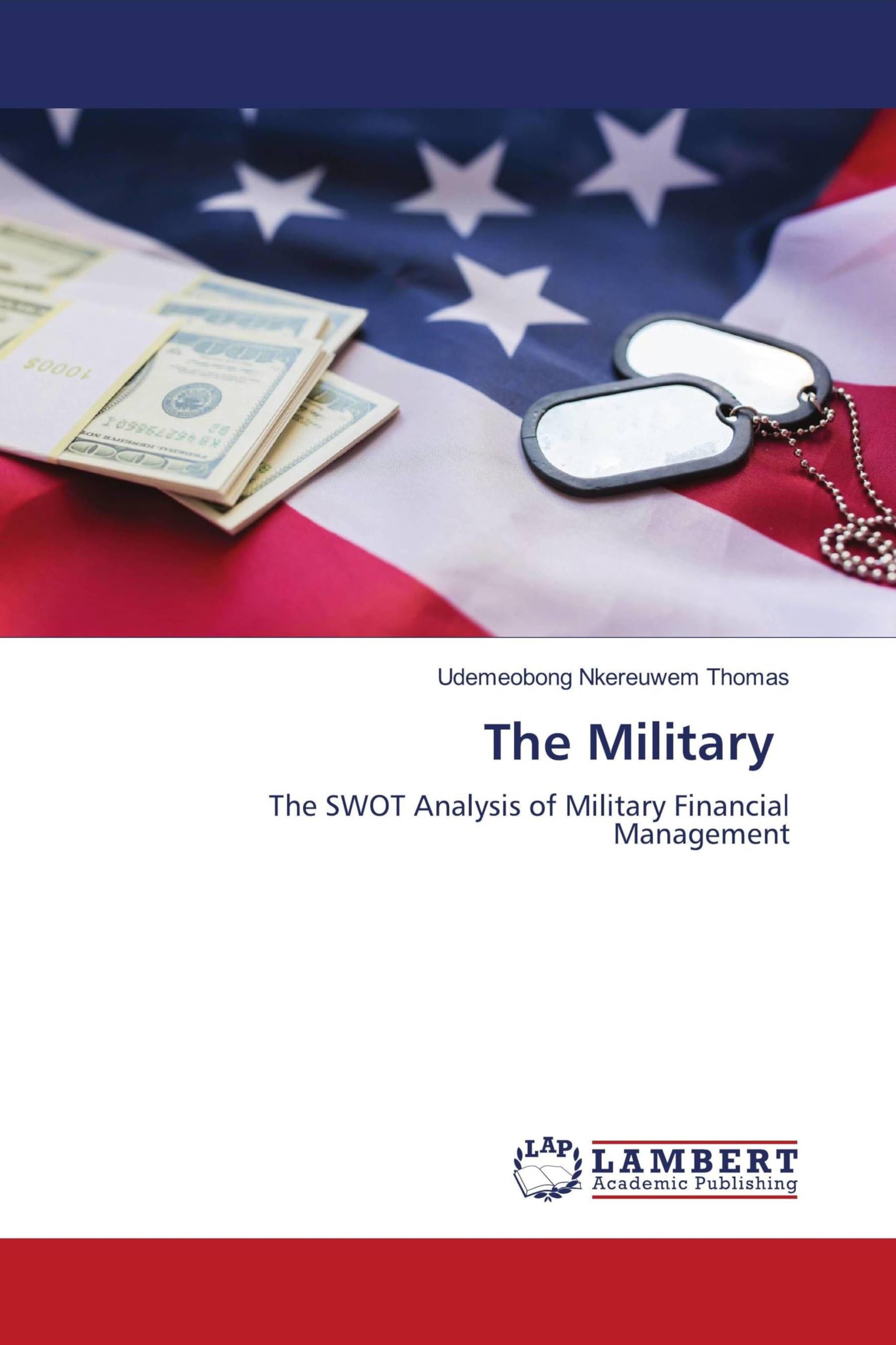 The Military: The SWOT Analysis of Military Financial Management