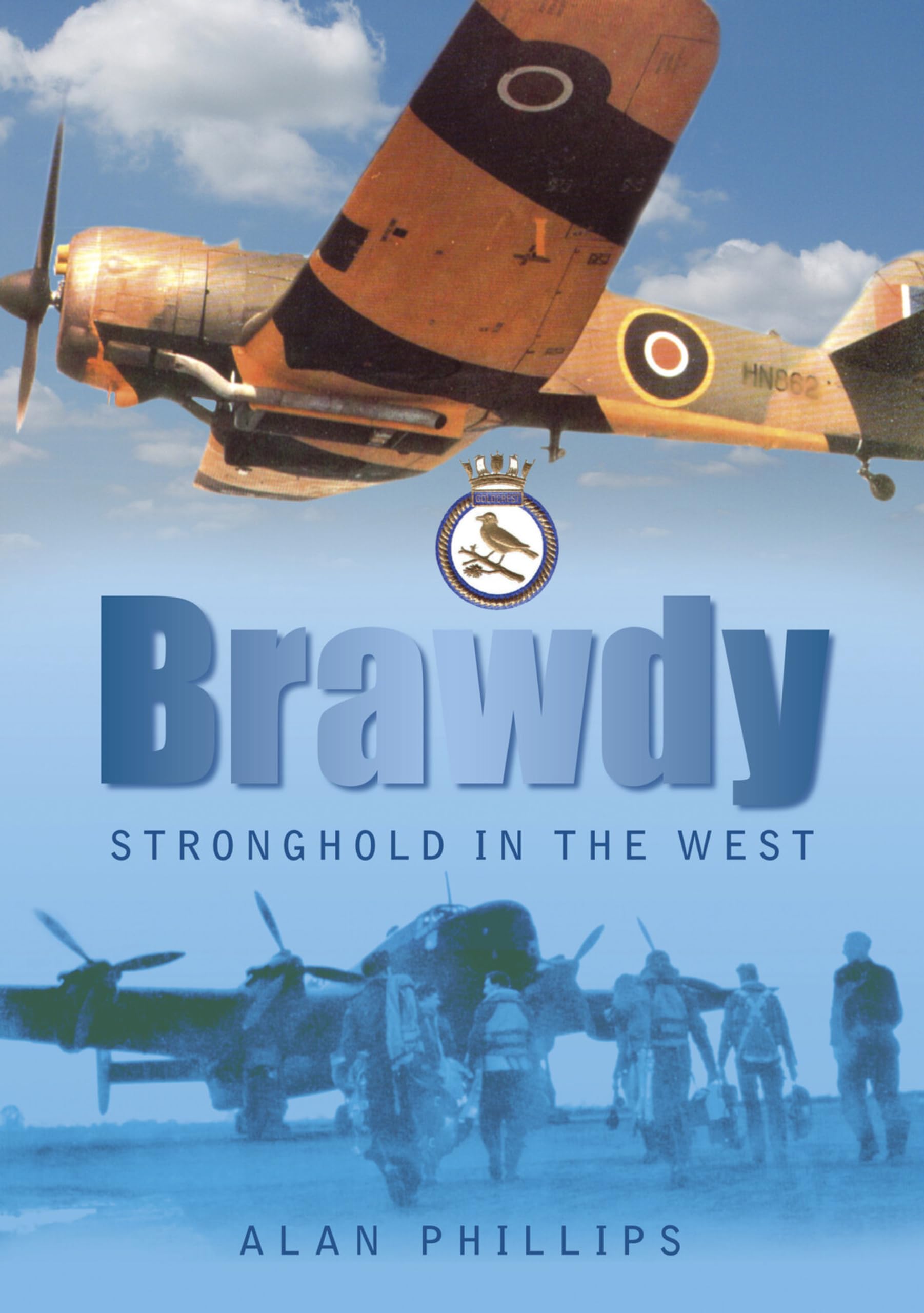 Brawdy : Stronghold in the West