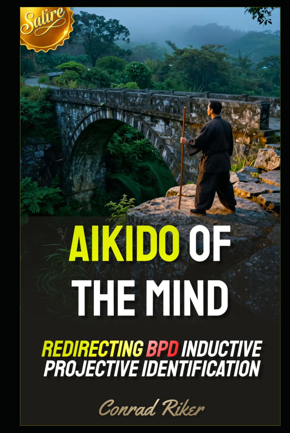 Aikido of the Mind: Redirecting BPD Inductive Projective Identification (Redpilled Relationships (satire))
