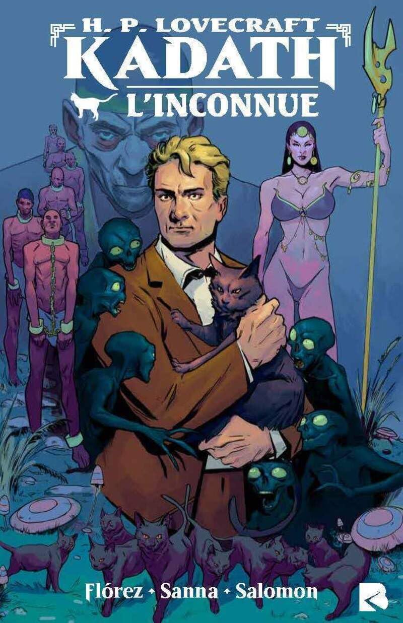 H. P. Lovecraft - Kadath, l'inconnue