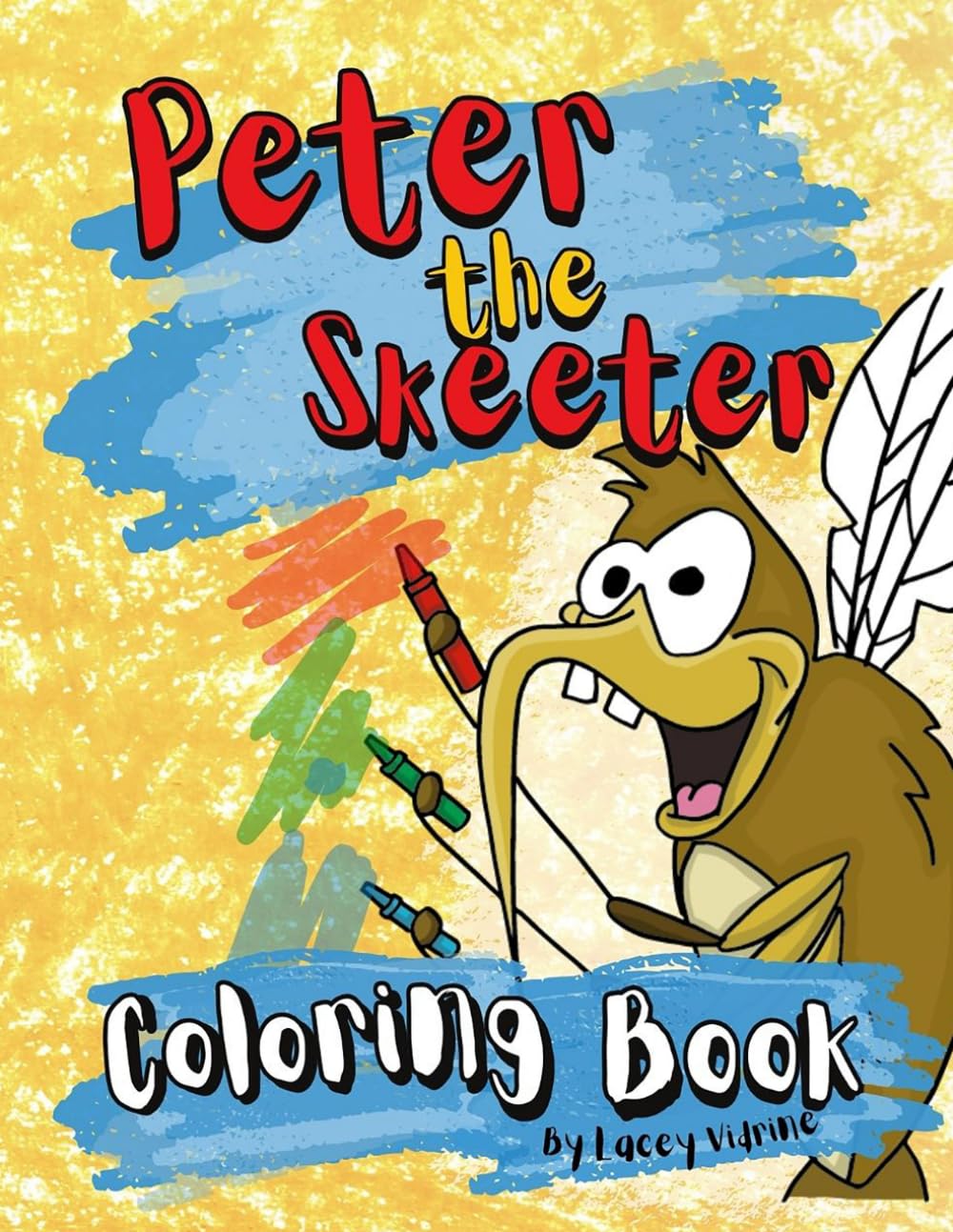 Independently Published The Peter the Skeeter Coloring Book