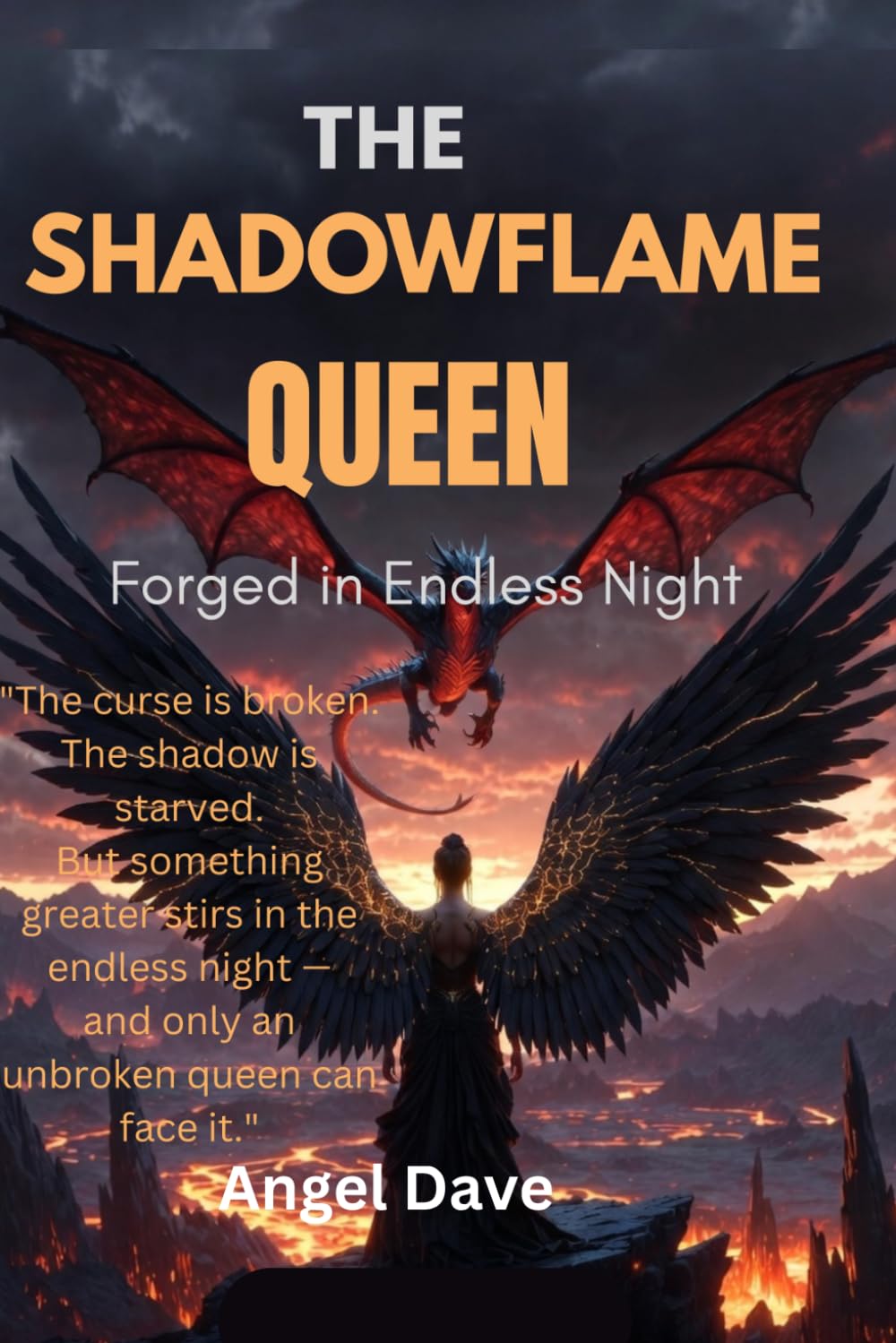 The Shadowflame Queen: Forged in Endless Night (The King's Shadow Bride)