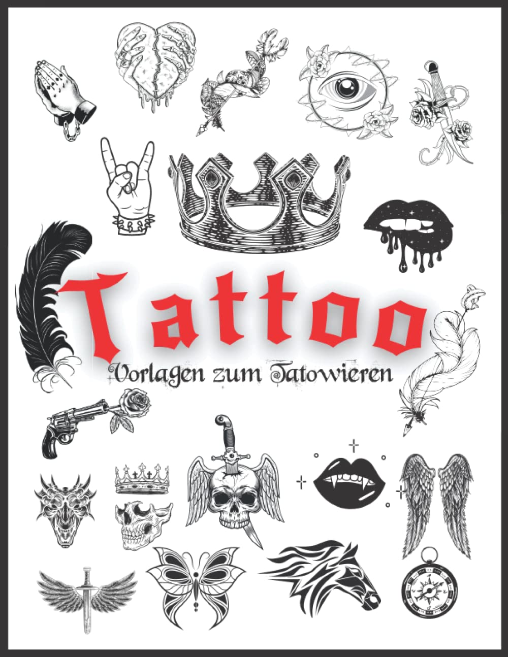 Tattoo Vorlagen zum Tätowieren: Über 700 Ideen Tattoo-Designs für echte Tattoos, Tattoo Zubehör
