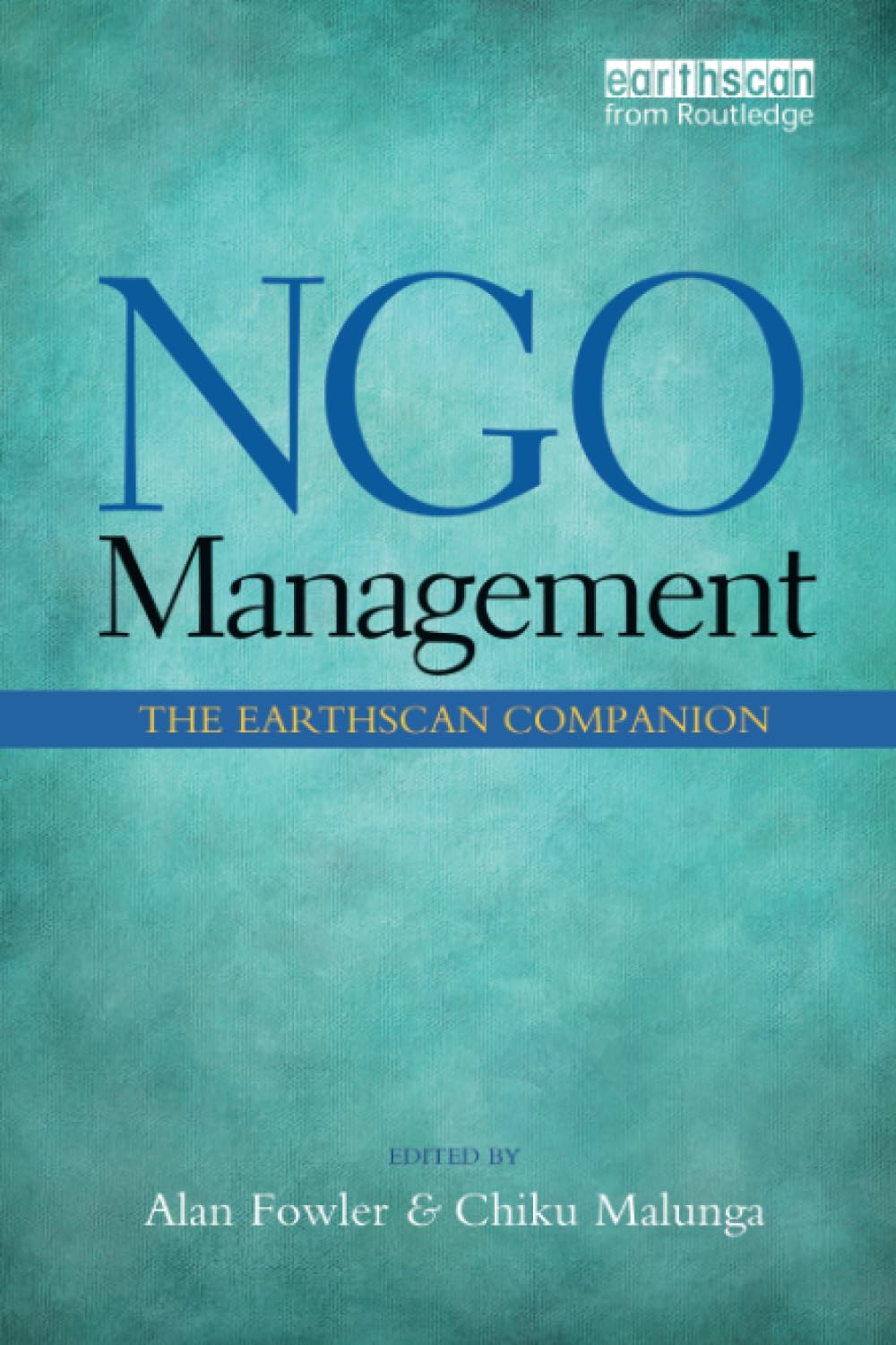 NGO Management: The Earthscan Companion