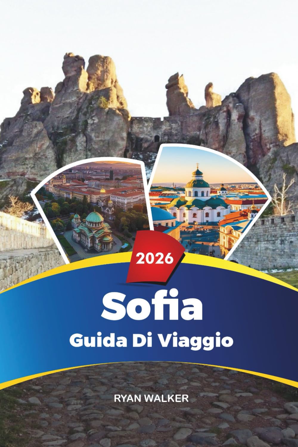 GUIDA DI VIAGGIO SOFIA 2026: Antichi monumenti, cucina balcanica e gemme nascoste nella capitale della Bulgaria