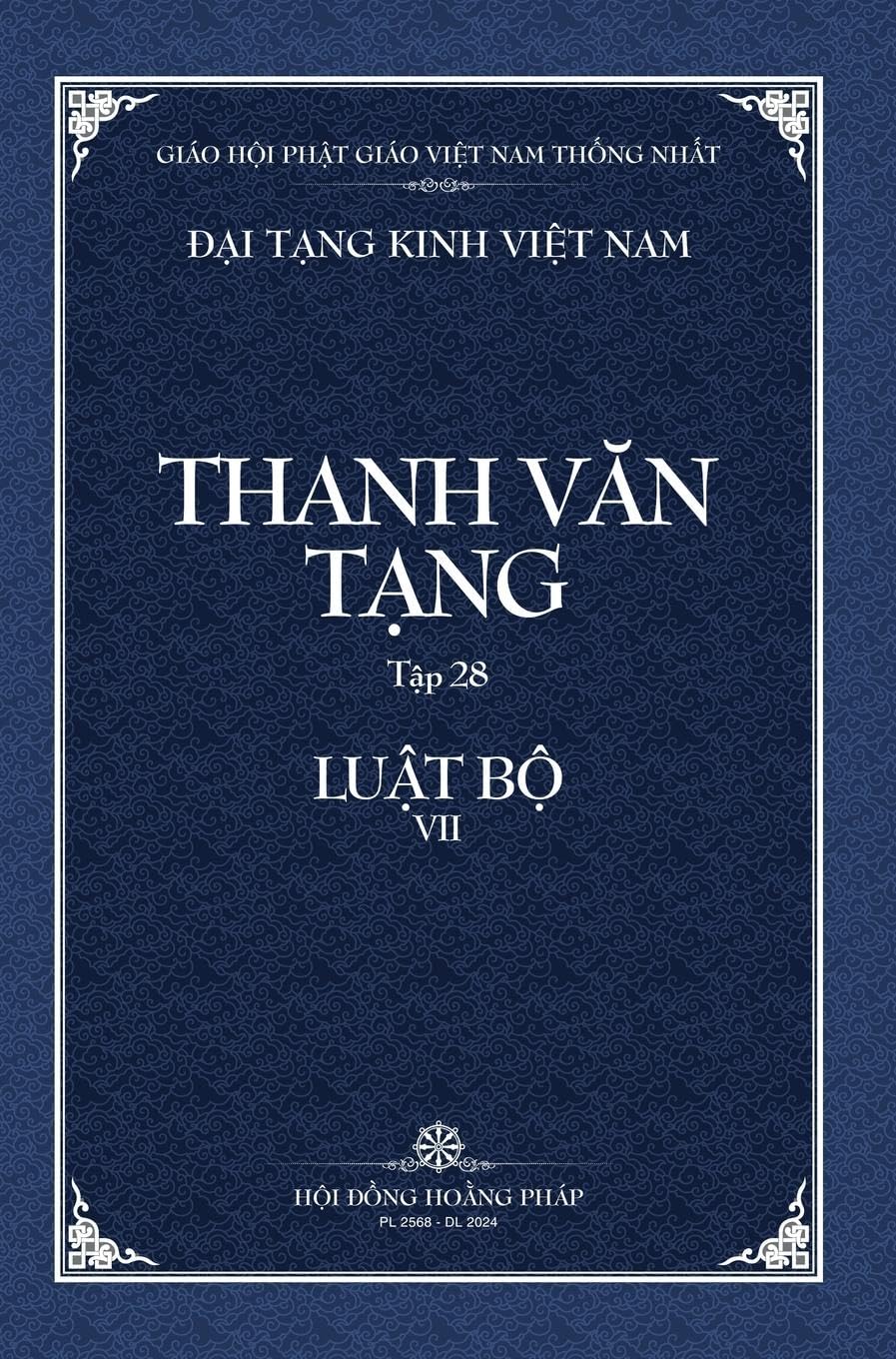 Thanh Van Tang, Tap 28: Luat Ngu Phan, Quyen 2 Bia Cung (Dai Tang Kinh Viet Nam) (Vietnamese Edition)      Hardcover – October 24, 2024