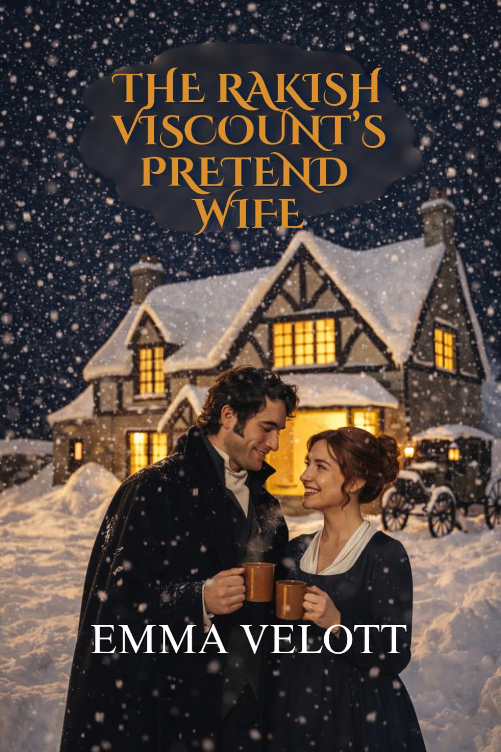 The Rakish Viscounts Pretend Wife: A Regency Romance Novella