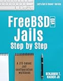 FreeBSD v10 Jails - Step by Step: A ZFS based Jail configuration workbook (Let's Get it Done)