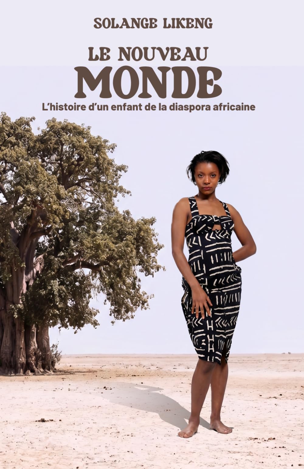 LE NOUVEAU MONDE: L’histoire d’un enfant de la diaspora africaine