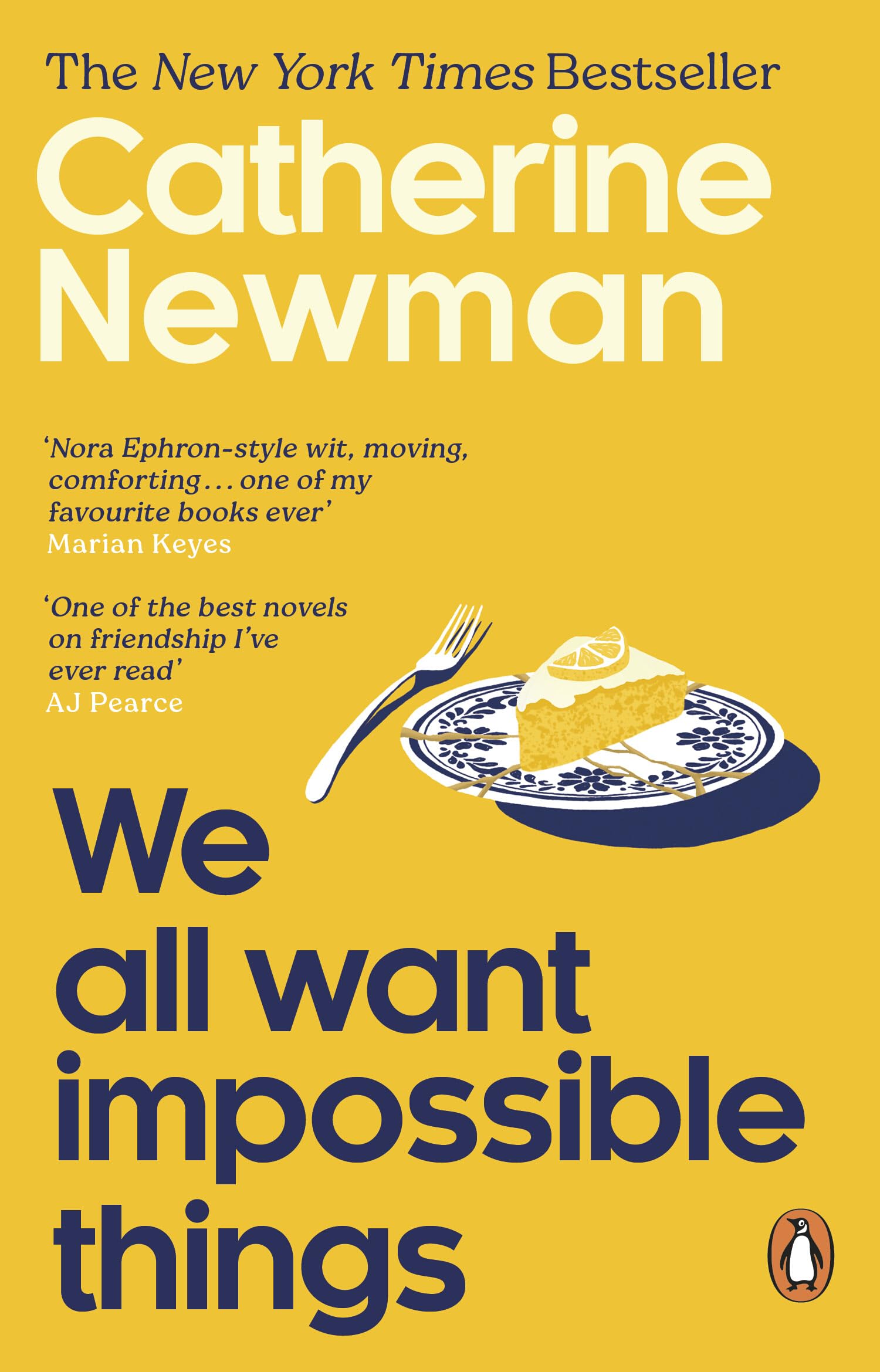 We All Want Impossible Things: The uplifting and moving Richard and Judy Book Club pick