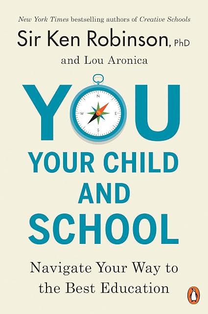 Portada de You, Your Child, and School: Navigate Your Way to the Best Education