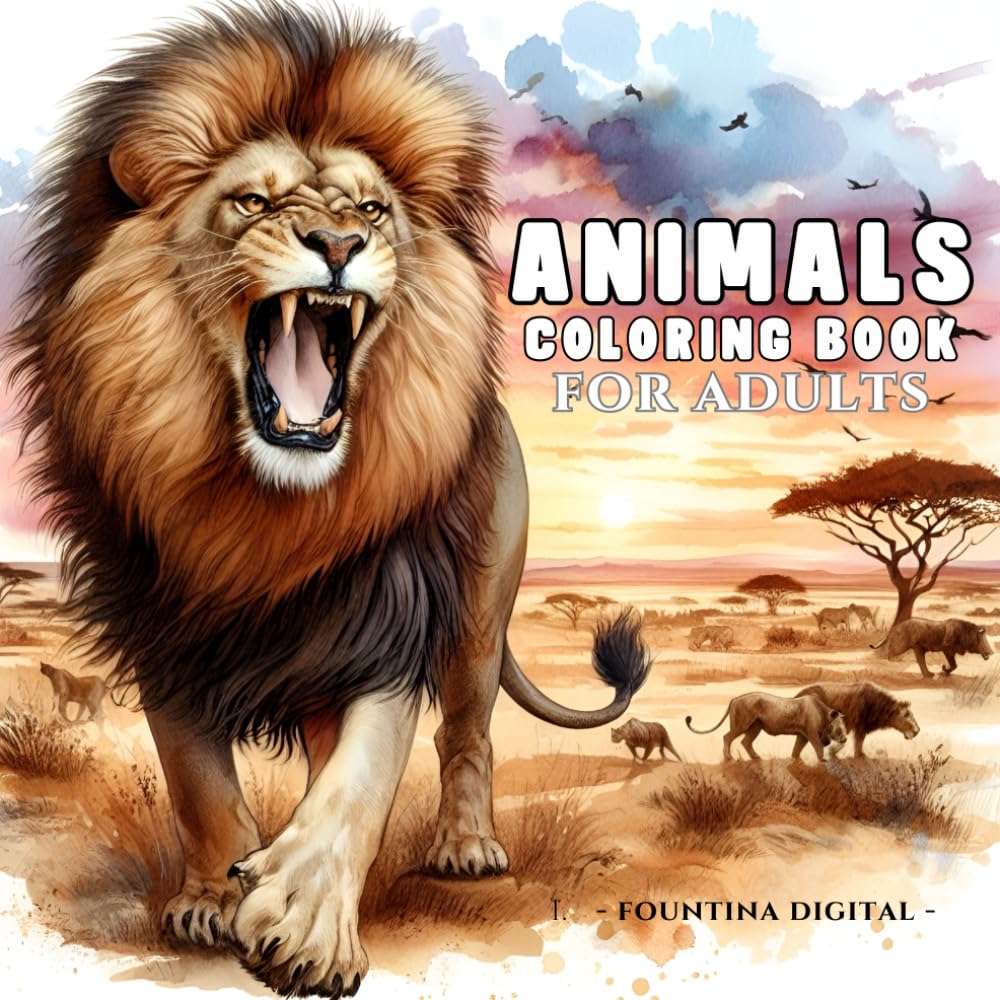 Animals Coloring Book For Adults: A Mesmerizing Journey Through the Animal Kingdom’s Most Majestic Creatures