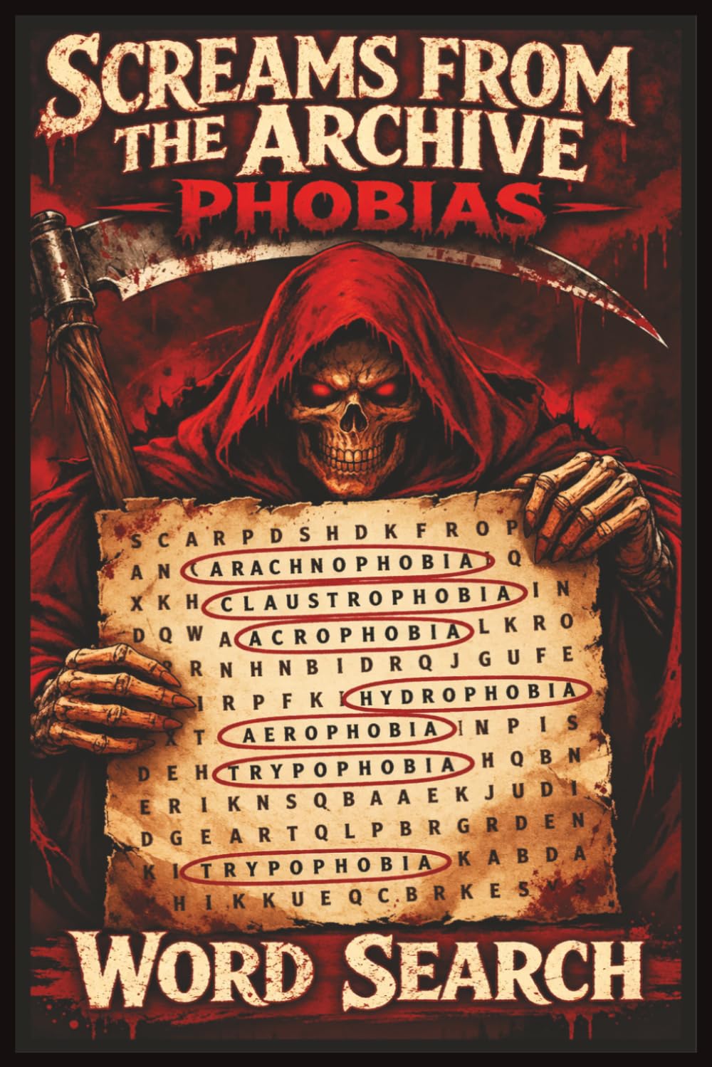 Phobias Word Search: A Chilling Word Search Book of Humanity’s Deepest Fears
