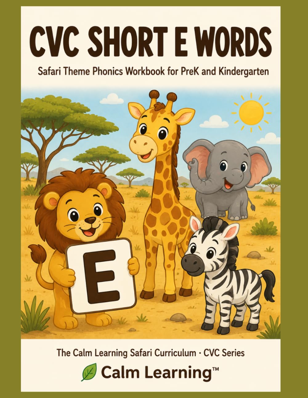 CVC Short E Words: Safari Theme Phonics Workbook for PreK and Kindergarten: Read, Trace, Circle, and Write 21 Short E CVC Words Across 7 Word Families