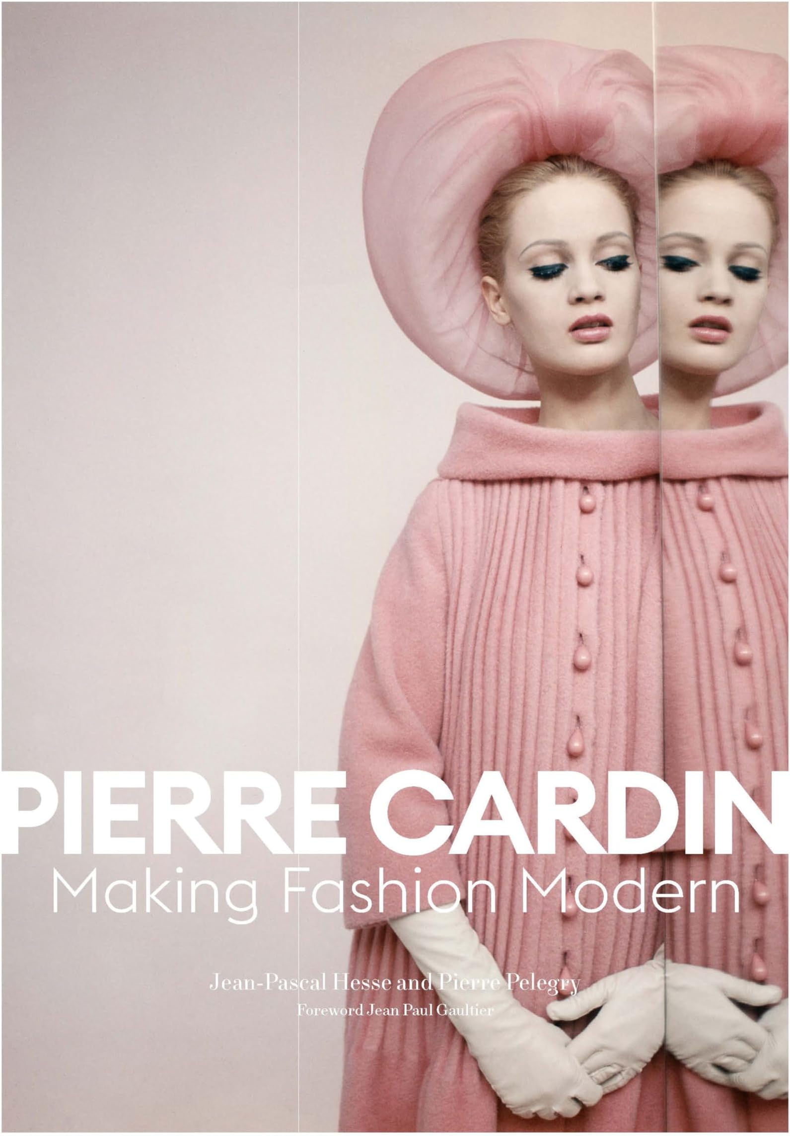 Pierre Cardin: Making Fashion Modern