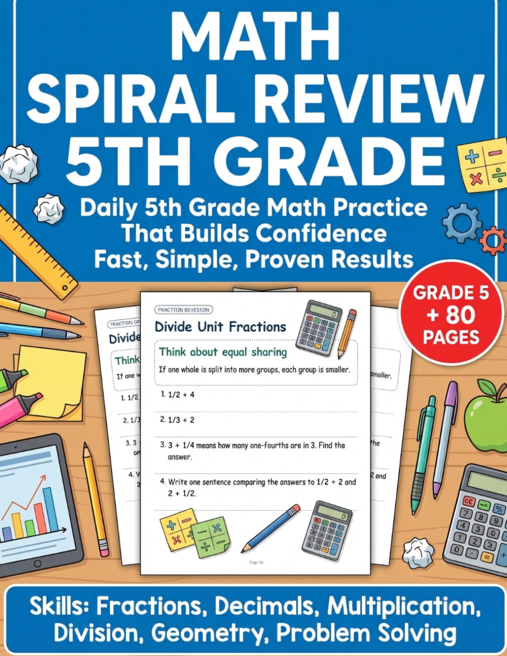 Math Spiral Review 5th Grade: Daily Math Practice & Spiral Review Workbook | 5th Grade Math Workbook with Worksheets, Fractions, Decimals, ... (Complete Math Spiral Review Workbook Series)