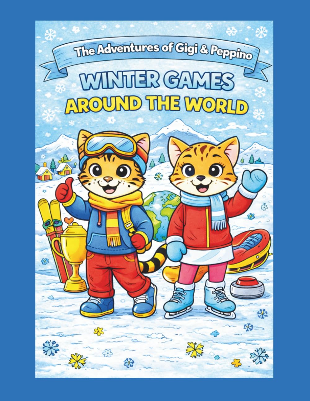 The Adventures of Gigi & Peppino: Winter Games Around the World