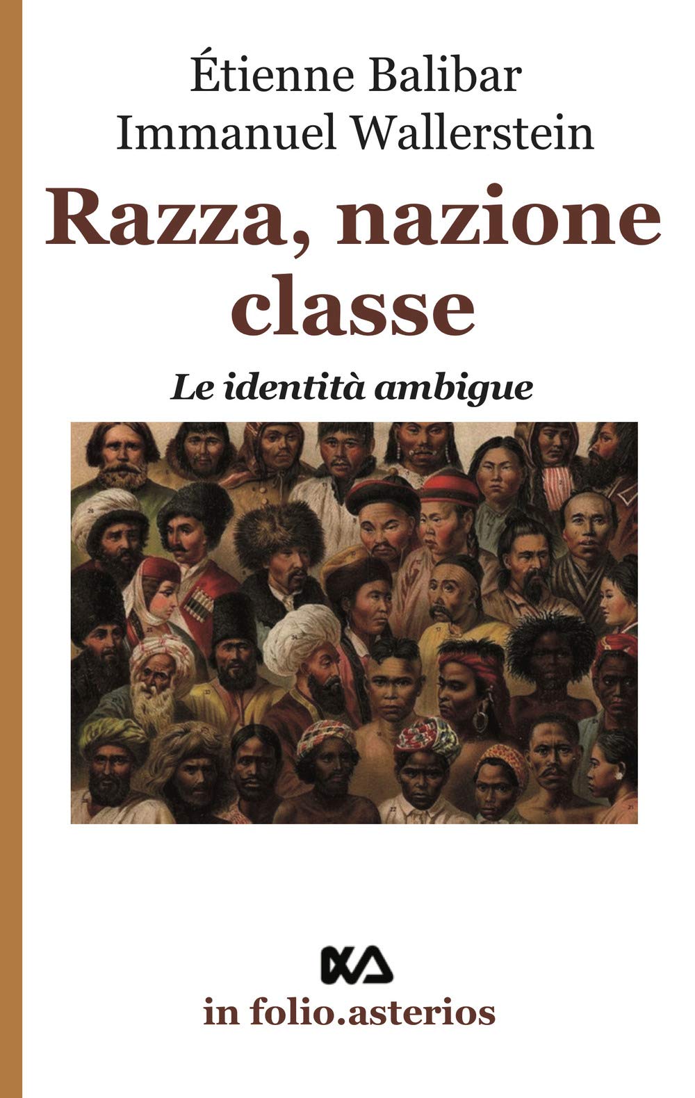Razza, Nazione, Classe. Le Identità Ambigue - 4