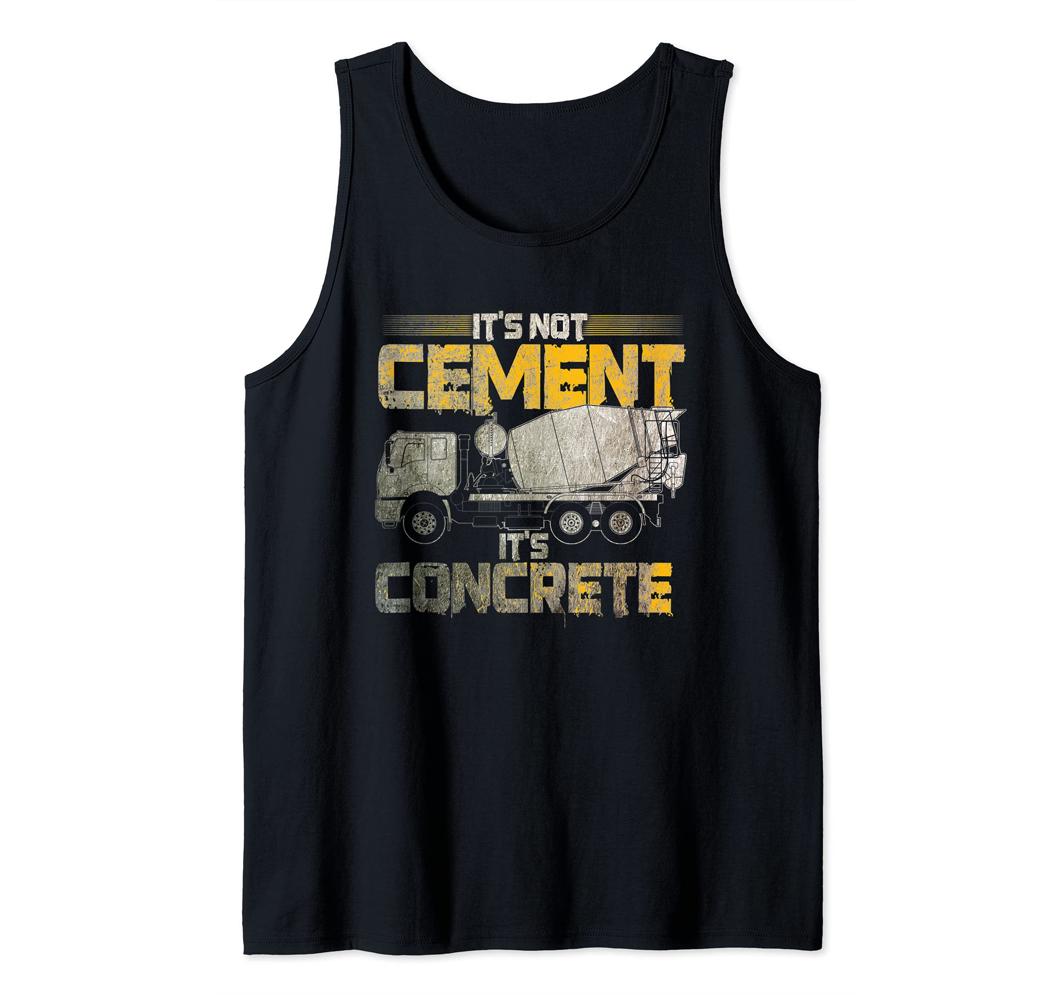 Concrete Finisher Funny Not Cement It's Concrete Mason Tank Top, Black
