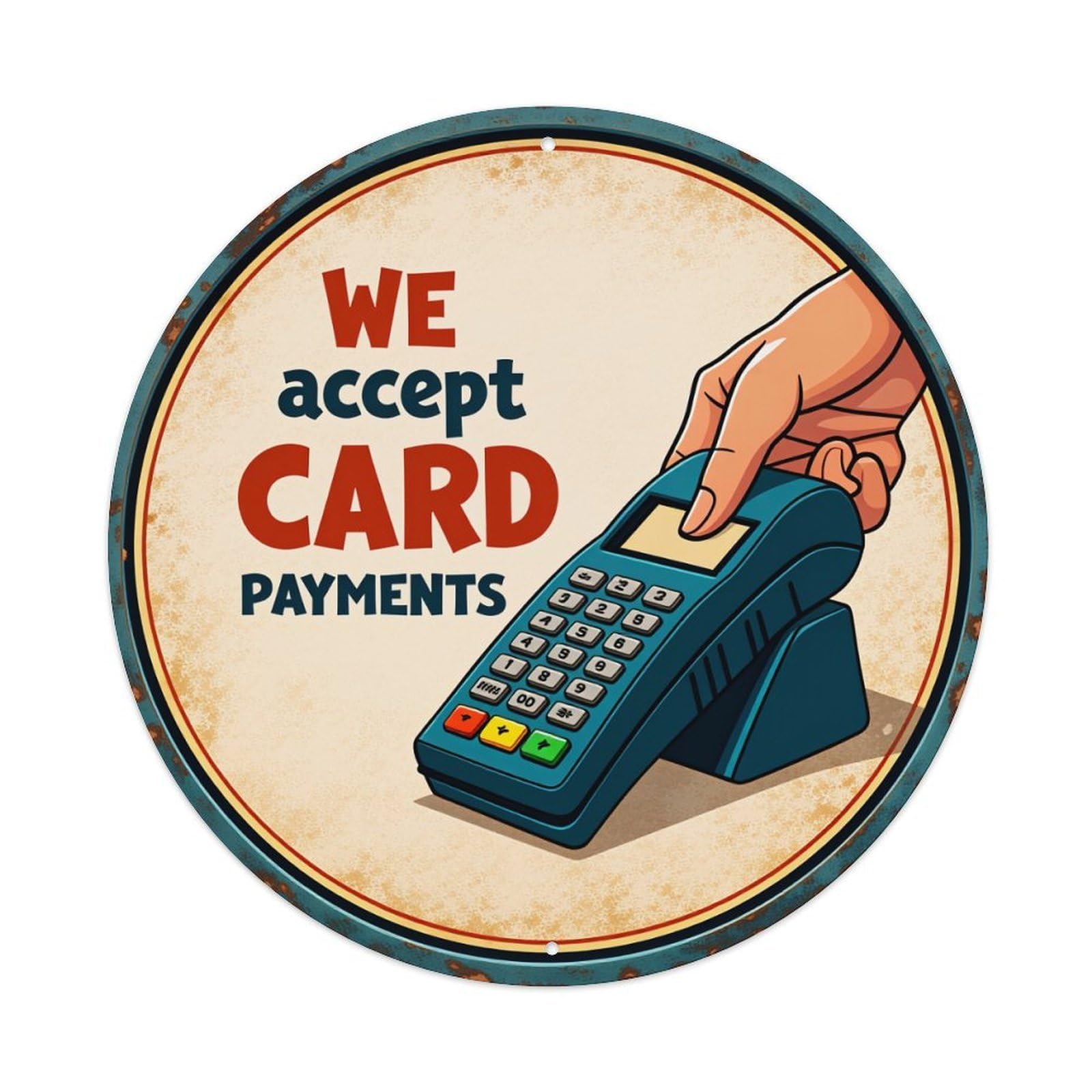 We Accept Card Payments Sign Round Sign Wall Decor Poster, Home Bar Garage Cafe Kitchen Wall Art Decoration 12X12Inches
