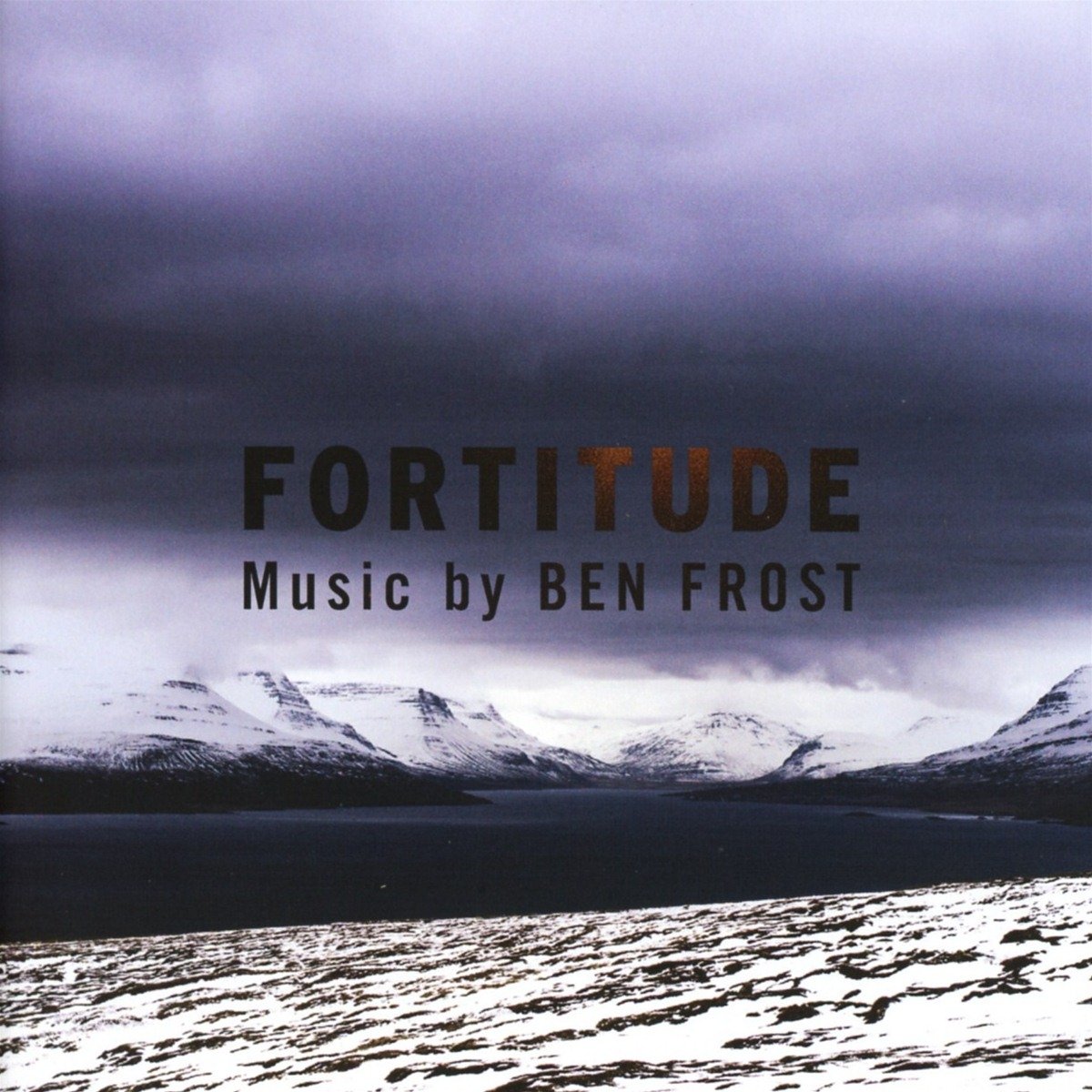 Ben Frost Music From Fortitude CD NEW