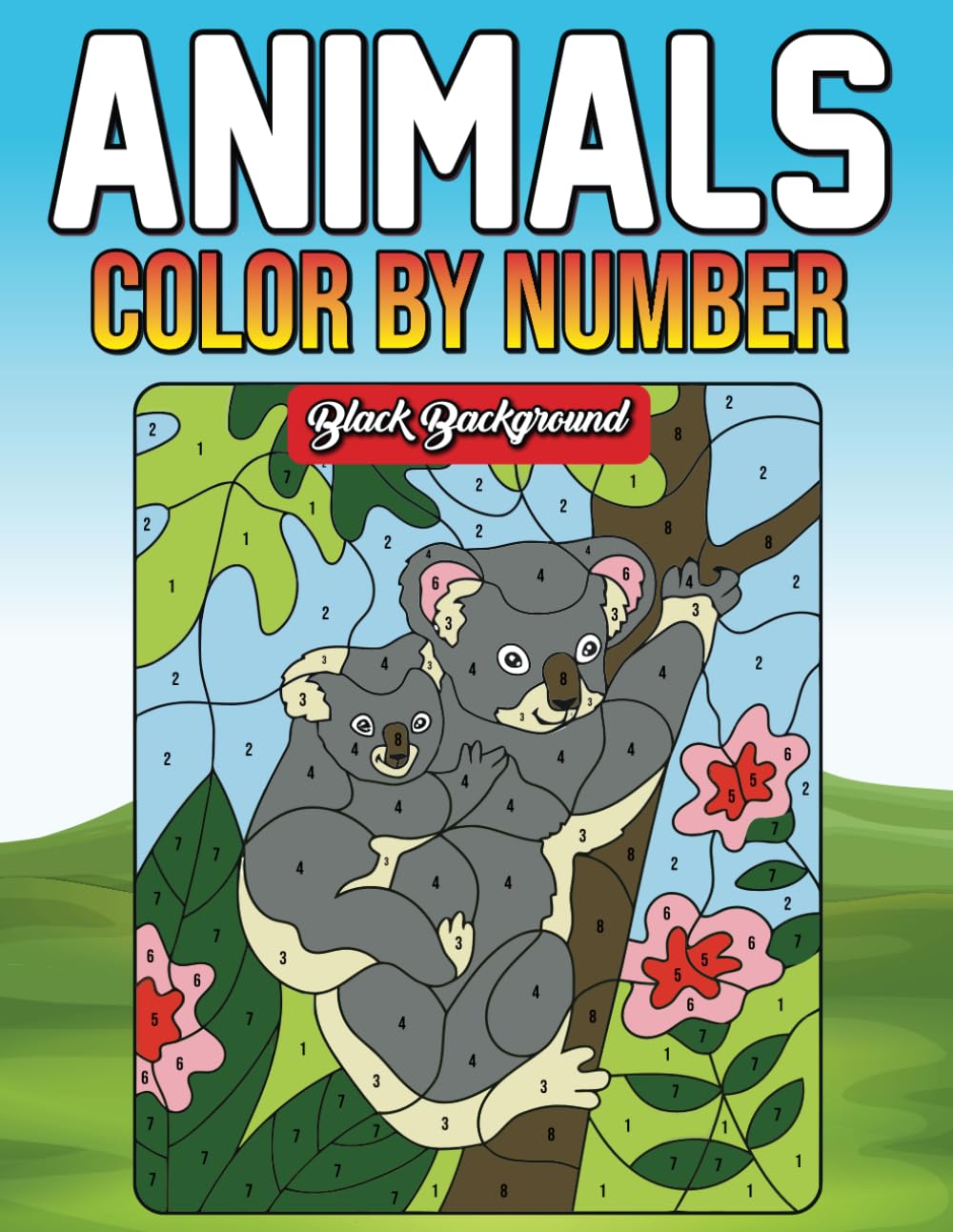 Color by Number Animals: Black Background Large Print Coloring Book: Cats, Dogs, Birds, Butterflies, Horses, Sloths, and More for Stress Relief and Relaxation (Color by Number)