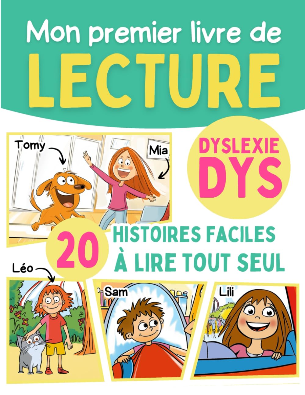 Mon premier livre de lecture DYS dyslexie: 20 histoires faciles avec coloration des sons complexes pour apprendre à lire en CP CE1 - Enfant dyslexique ... l'écriture et le calcul en s'amusant)